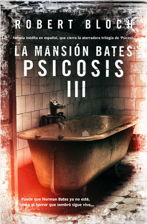 LA MANSIN BATES: PSICOSIS III