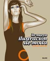 LA NUEVA ILUSTRACION DE MODA