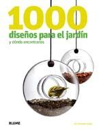1000 DISEOS PARA EL JARDIN Y DONDE ENCONTRARLOS