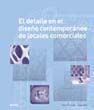 DETALLE EN EL DISE�O CONTEMPOR�NEO DE LOCALES COMERCIALES