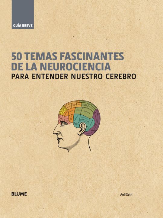 GU�A BREVE. 50 TEMAS FASCINANTES DE LA NEUROCIENCIA
