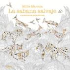 SABANA SALVAJE. UNA AVENTURA PARA COLOREAR