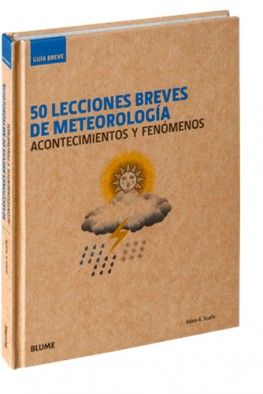 GUA BREVE. 50 LECCIONES BREVES DE METEOROLOGA
