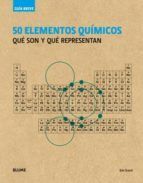 GU�A BREVE. 50 ELEMENTOS QU�MICOS (R�STICA)