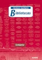 T�CNICOS AUXILIARES DE BIBLIOTECAS. TEMARIO