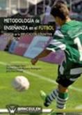 METODOLOG�A DE ENSE�ANZA EN EL F�TBOL BASADA EN LA IMPLICACI�N COGNITIVA DEL JUG