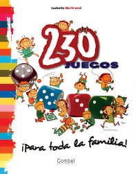 230 JUEGOS �PARA TODA LA FAMILIA!