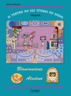 EL TEATRO DE LOS TTERES DE DEDO PRESENTA... BLANCANIEVES / ALADINO