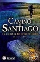 3ED CAMINO DE SANTIAGO. GUIA PRACTICA DEL PEREGRI