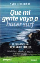 QUE MI GENTE VAYA A HACER SURF