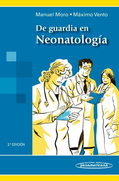 DE GUARDIA EN NEONATOLOG�A