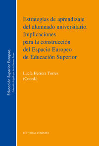 ESTRATEGIAS DE APRENDIZAJE DEL ALUMNADO UNIVERSITARIO. IMPLICACIONES PARA LA CON