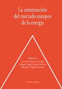 LA CONSTRUCCIN DEL MERCADO EUROPEO DE LA ENERGA.