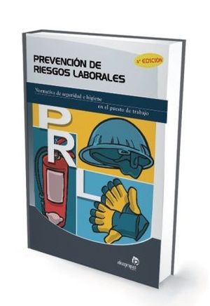 PREVENCI�N DE RIESGOS LABORALES (3.� EDICI�N)