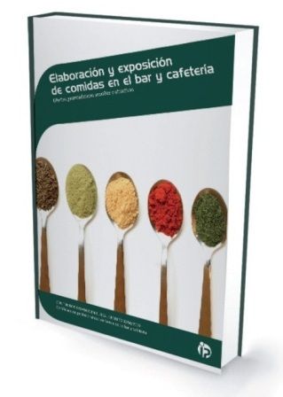 ELABORACIN Y EXPOSICIN DE COMIDAS EN EL BAR Y CAFETERA