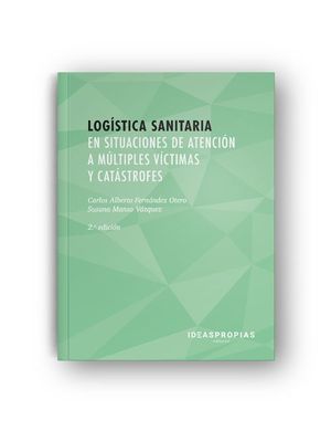 LOGSTICA SANITARIA EN SITUACIONES DE ATENCIN A MLTIPLES VCTIMAS Y CATSTROFE