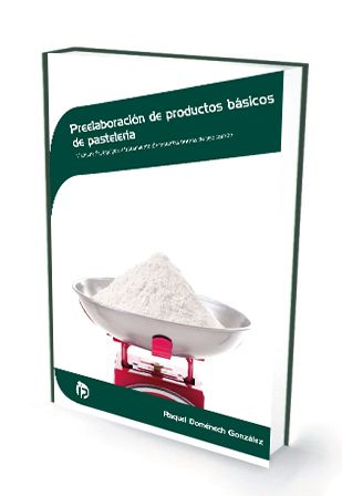 PREELABORACI�N DE PRODUCTOS B�SICOS DE PASTELER�A