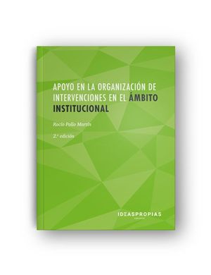 APOYO EN LA ORGANIZACIN DE INTERVENCIONES EN EL MBITO INSTITUCIONAL. 2 EDICI