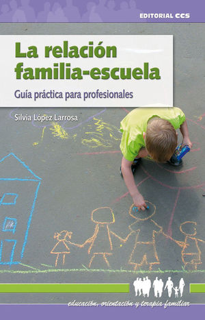 LA RELACI�N FAMILIA-ESCUELA