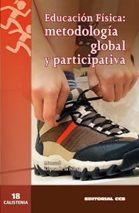 EDUCACIN FSICA: METODOLOGA GLOBAL Y PARTICIPATIVA