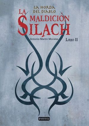 LA MALDICIN DE SILACH. LIBRO II