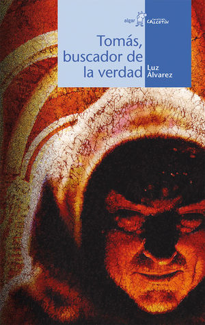 TOM�S, BUSCADOR DE LA VERDAD