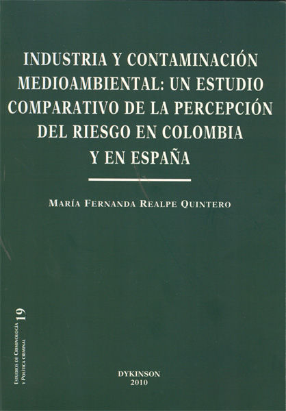 INDUSTRIA Y CONTAMINACIN MEDIOAMBIENTAL: UN ESTUDIO COMPARATIVO DE LA PERCEPCI