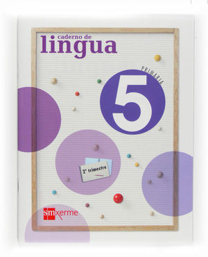 CADERNO DE LINGUA. 5 PRIMARIA, 2 TRIMESTRE