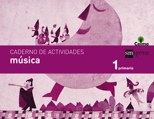 CADERNO M�SICA. 1 PRIMARIA. CELME