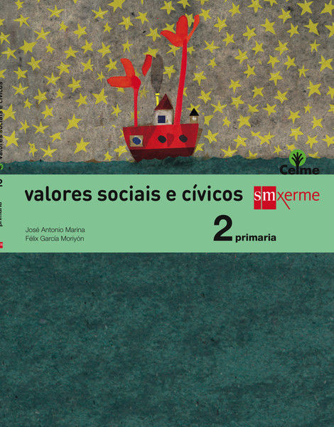 VALORES SOCIAIS E C�VICOS. 2 PRIMARIA. CELME