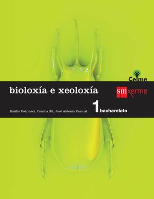 BIOLOXA E XEOLOXA. 1 BACHARELATO. CELME