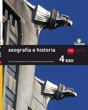 XEOGRAF�A E HISTORIA. 4 ESO. CELME
