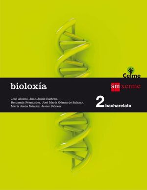 BIOLOXA. 2 BACHARELATO. CELME