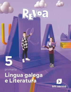 LINGUA GALEGA E LITERATURA. 5 PRIMARIA. REVOA