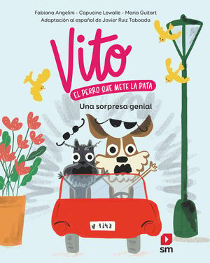 VITO EL PERRO QUE METE LA PATA 3: UNA SORPRESA GENIAL