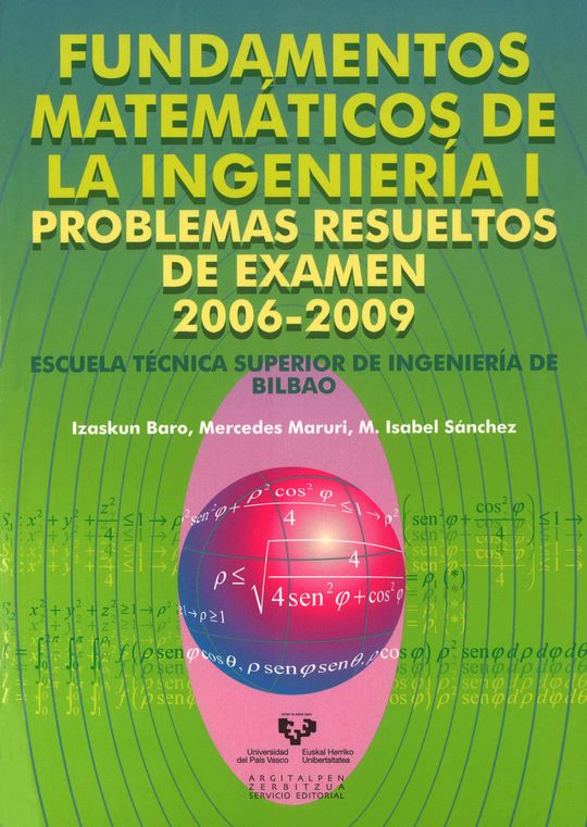 FUNDAMENTOS MATEMTICOS DE LA INGENIERA I. PROBLEMAS RESUELTOS DE EXAMEN 2006-2