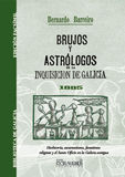 BRUJOS Y ASTR�LOGOS DE LA INQUISICI�N DE GALICIA Y EL LIBRO DE SAN CIPRIANO