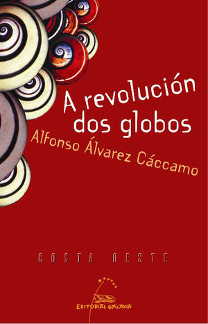 A REVOLUCI�N DOS GLOBOS