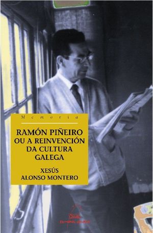 RAMN PIEIRO OU A REINVENCIN DA CULTURA GALEGA