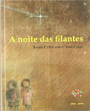 A NOITE DOS FILANTES