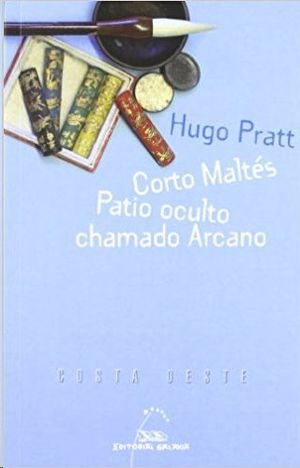CORTO MALTES. PATIO OCULTO CHAMADO ARCANO