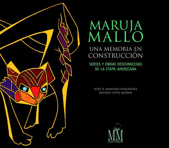 MARUJA MALLO. UNA MEMORIA EN CONSTRUCCIN