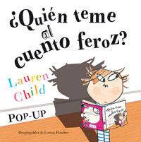 �QUIEN TEME AL CUENTO FEROZ ? POP-UP