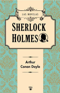 LAS NOVELAS DE SHERLOCK HOLMES