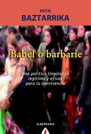 BABEL O BARBARIE