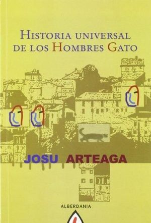 HISTORIA UNIVERSAL DE LOS HOMBRES GATO