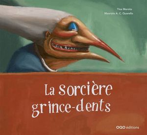 LA SORCIRE GRINCE-DENTS