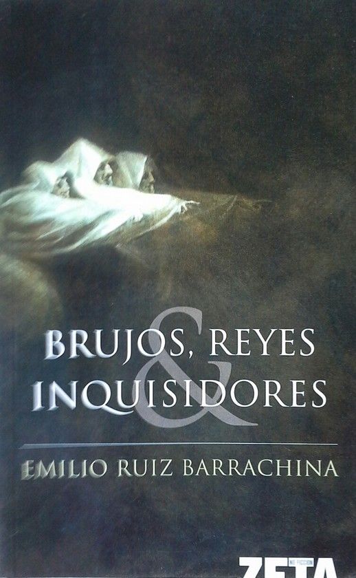 BRUJOS, REYES E INQUISIDORES