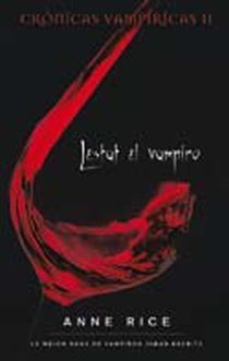LESTAT EL VAMPIRO (CRNICAS VAMPRICAS 2)