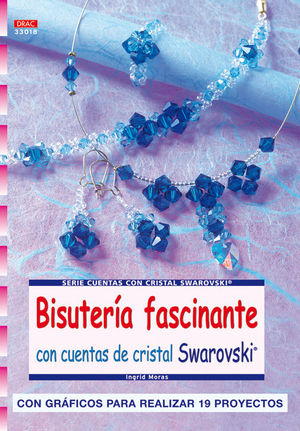 SERIE SWAROROVSKI N� 18. BISUTER�A FASCINANTE CON CUENTAS DE CRISTAL SWAROVSKI